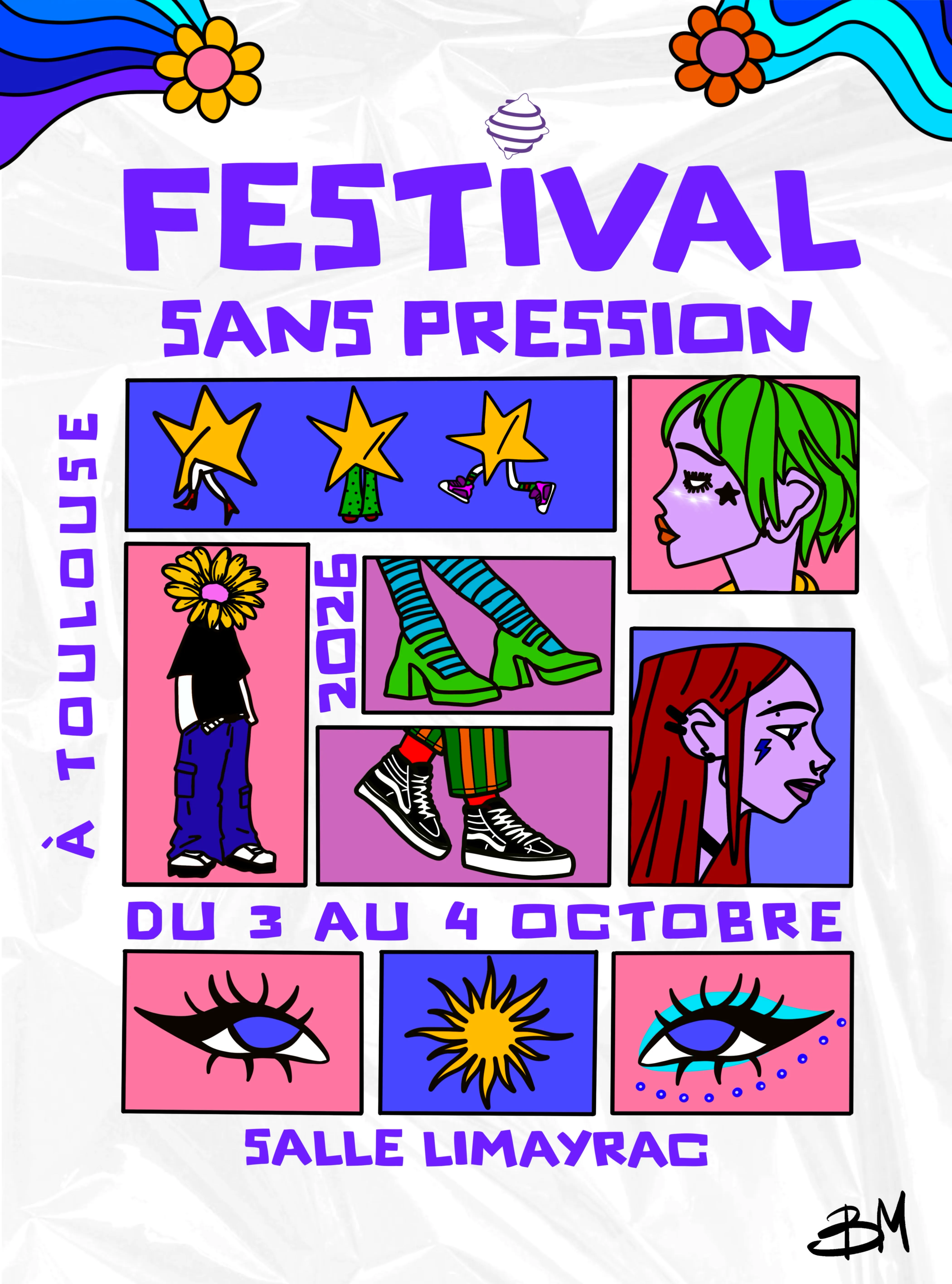 Affiche du Festival Sans Pression signée BM : visages stylisés, fleurs, étoiles et symboles pop-art en violet, rose, jaune et turquoise.